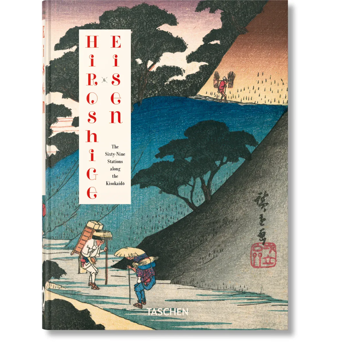 Hiroshige & Eisen. The Sixty-Nine Stations along the Kisokaido. 45th Ed.